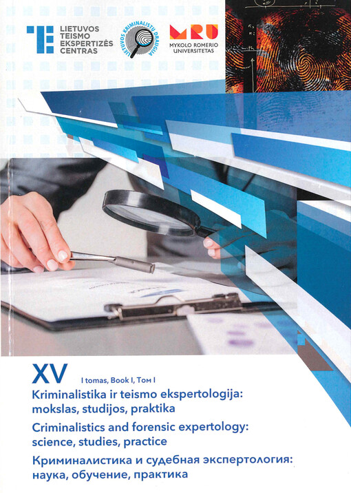 Kriminalistika ir teismo ekspertologija : mokslas, studijos, praktika. I tomas
