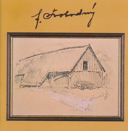 František Svobodný (1899-1975) : k výstavě konané v Blatském muzeu v Soběslavi 6.6.-11.8.2019