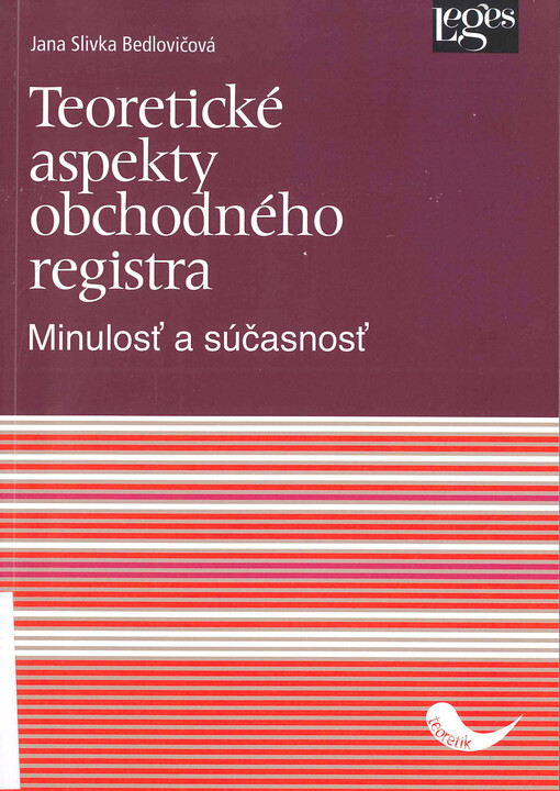 Teoretické aspekty obchodného registra : minulosť a súčasnosť