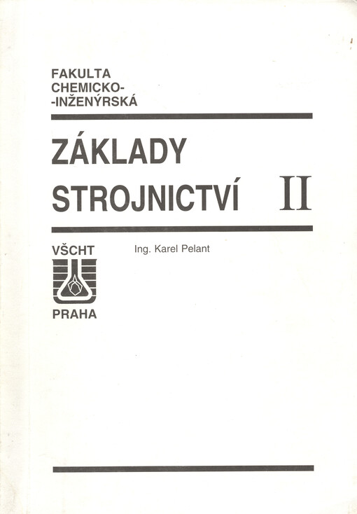 Základy strojnictví.[Díl] II