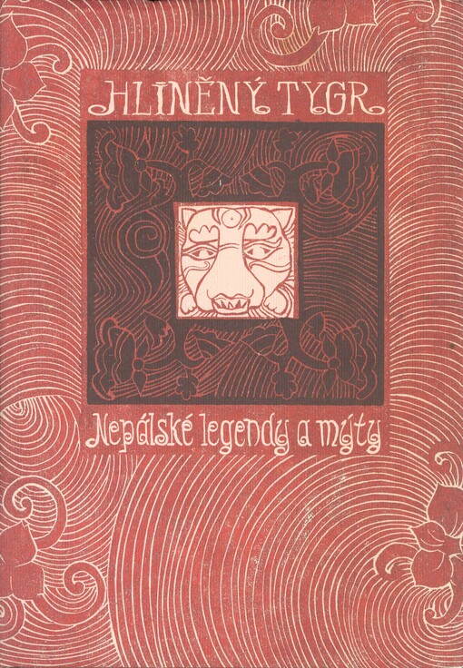 Hliněný tygr : nepálské legendy a mýty