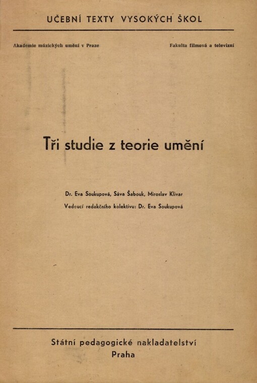 Tři studie z teorie umění: Určeno pro posl. všech fak. AMU a AVU [Akademie výtvarných umění]