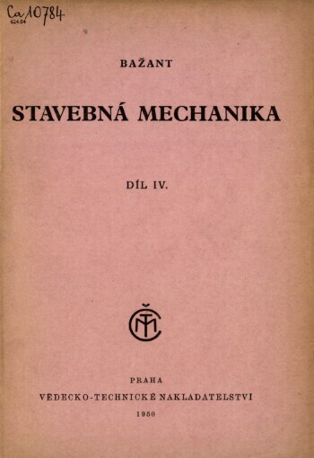 Stavebná mechanika, Díl 4., Spojitý nosník průměnného průřezu, Plnostěnný oblouk bez kloubů proměnného průřezu, Soustavy rámové, Podružná napětí prutových soustav