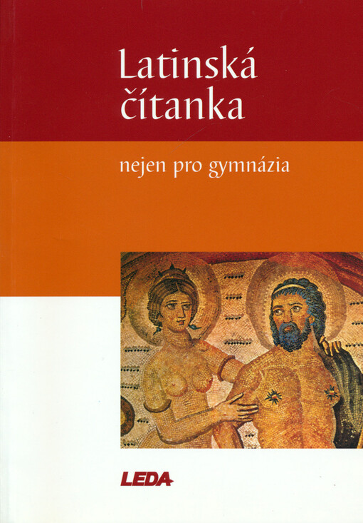 Latinská čítanka : nejen pro gymnázia