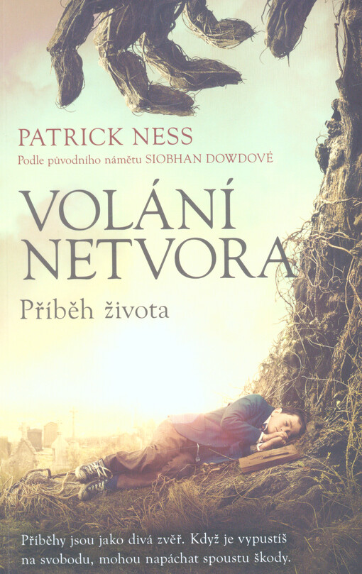 Volání netvora : příběh života