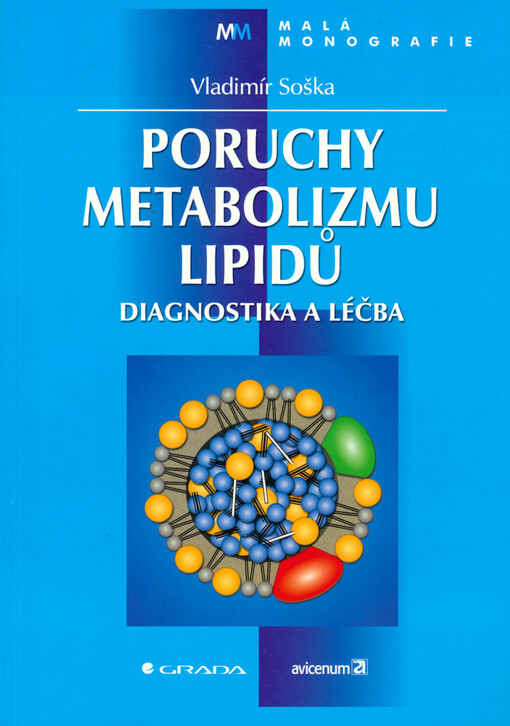 Poruchy metabolizmu lipidů :diagnostika a léčba