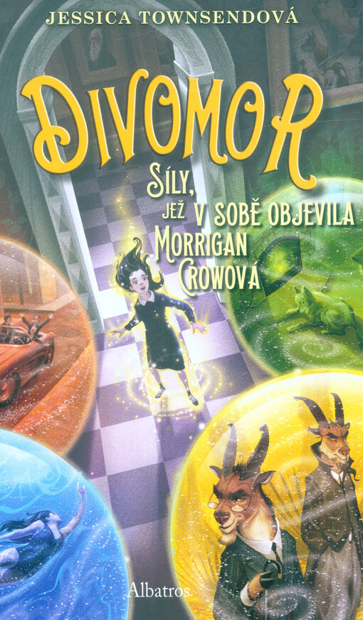 Divomor : síly, jež v sobě objevila Morrigan Crowová