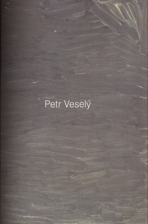 Petr Veselý: [katalog