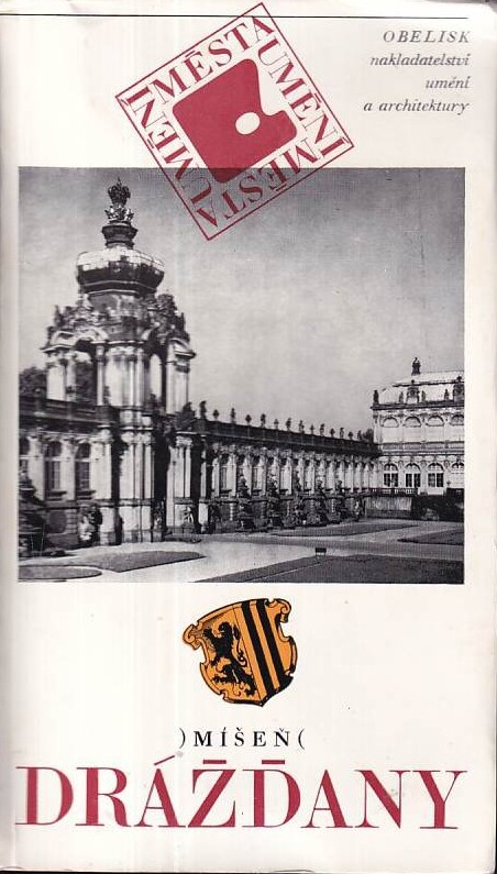 Drážďany ;Míšeň