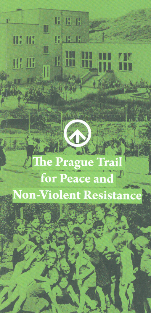 The Prague trail for peace and non-violent resistance