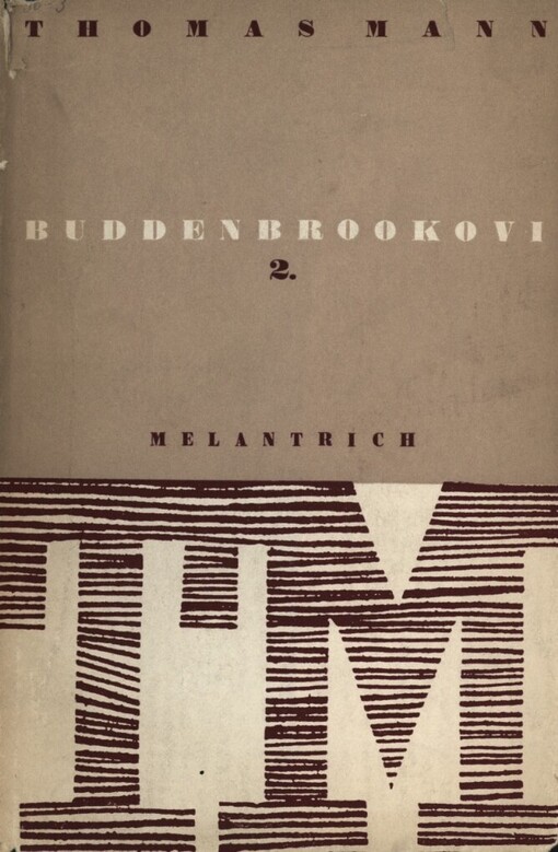 Buddenbrookovi :úpadek jedné rodiny.Kniha druhá