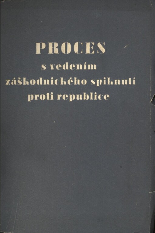 Proces s vedením záškodnického spiknutí proti republice :Horáková a společníci