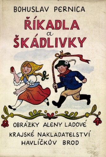 Říkadla, škádlivky, lidové hry a písně: Moravské Horácko a Podhorácko