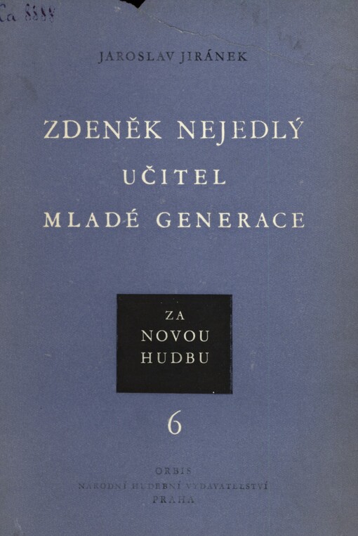 Zdeněk Nejedlý, učitel mladé generace