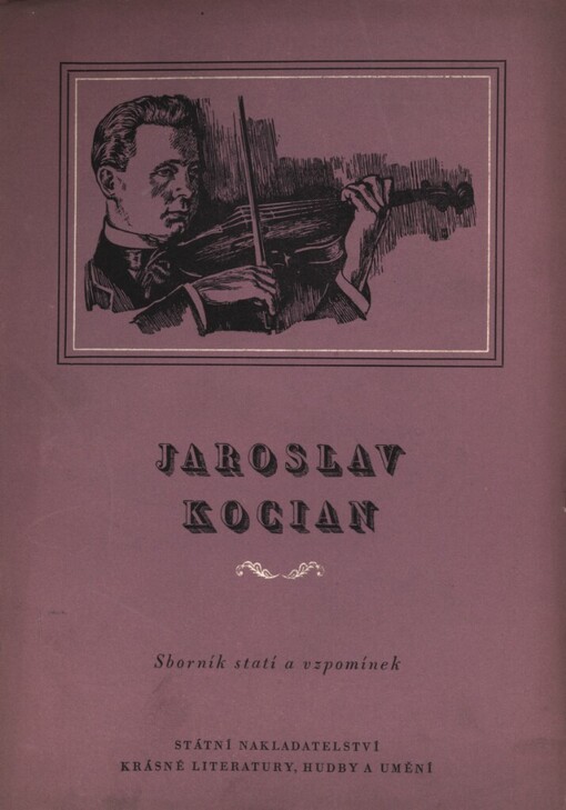 Jaroslav Kocian :Sborník statí a vzpomínek