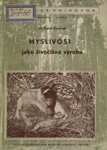 Myslivost jako živočišná výroba