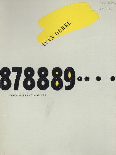 Ivan Ouhel: česká malba 80. a 90. let : katalog výstavy, Karlovy Vary 1989, Roudnice nad Labem 1989