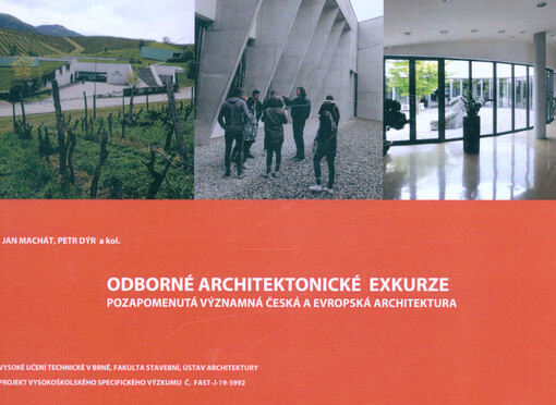 Odborné architektonické exkurze : pozapomenutá významná česká a evropská architektura