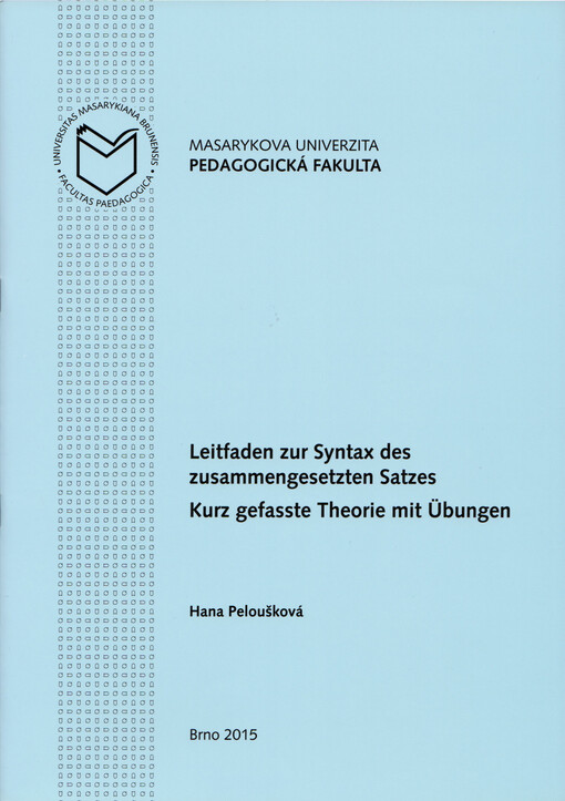 Leitfaden zur Syntax des zusammengesetzten Satzes : Kurz gefasste Theorie mit Übungen