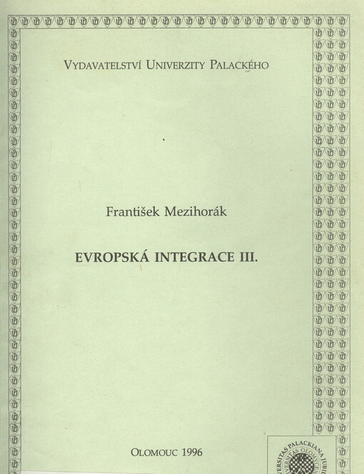 Evropská integrace III