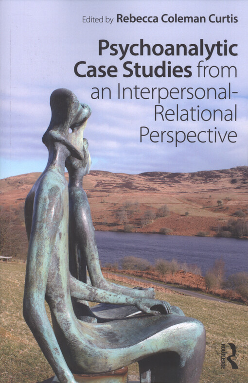 Psychoanalytic case studies from an interpersonal-relational perspective