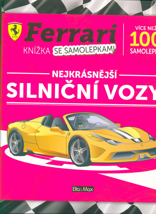 Ferrari knížka se samolepkami. Nejkrásnější silniční vozy
