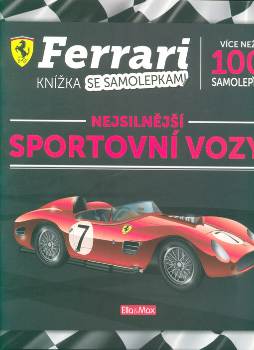 Ferrari knížka se samolepkami. Nejsilnější sportovní vozy