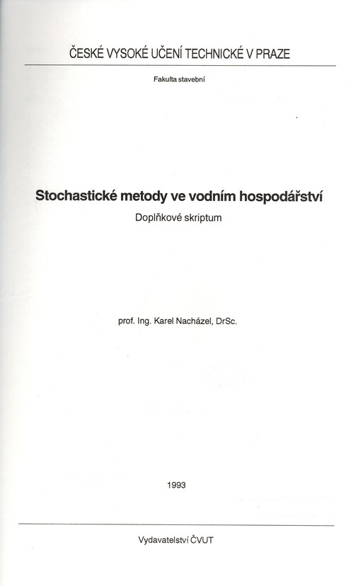 Stochastické metody ve vodním hospodářství : doplňkové skriptum