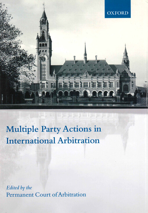 Multiple party actions in international arbitration