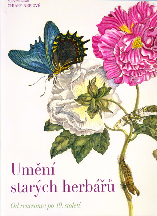 Umění starých herbářů : od renesance po 19. století