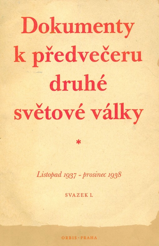 Dokumenty k předvečeru druhé světové války