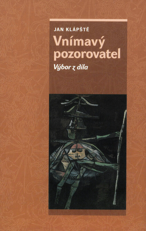 Vnímavý pozorovatel : výbor z díla