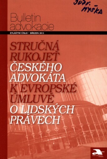 Stručná rukojeť českého advokáta k Evropské úmluvě o lidských právech