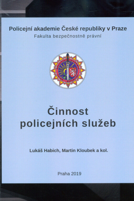 Činnost policejních služeb : stav k 1.6.2019