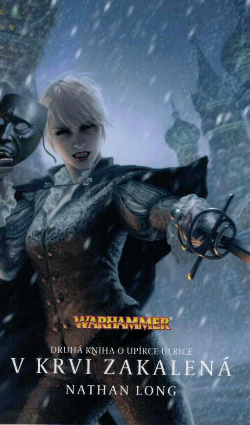 V krvi zakalená : druhá kniha o upírce Ulrice