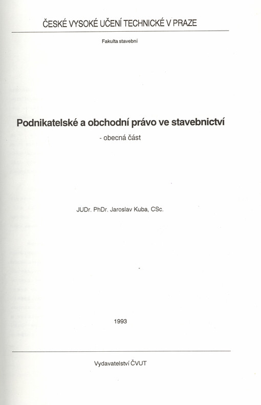 Podnikatelské a obchodní právo ve stavebnictví : obecná část