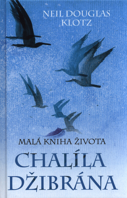 Malá kniha života Chalíla Džibrána