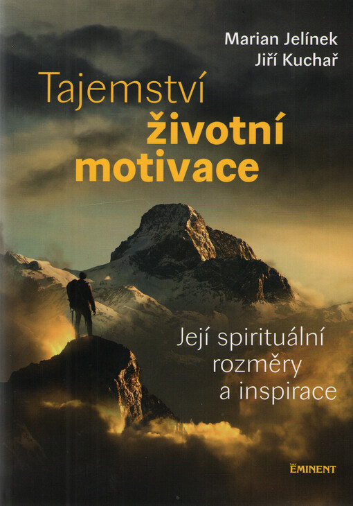 Tajemství životní motivace