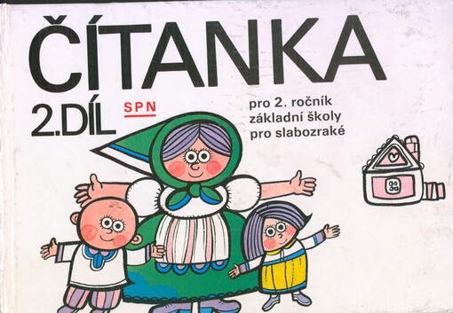 Čítanka pro 2. ročník základní školy pro slabozraké. 2. díl