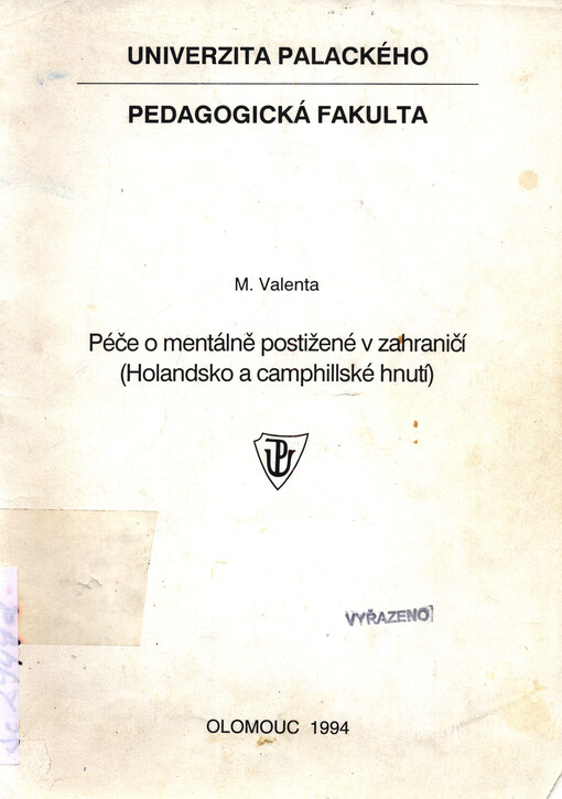 Péče o mentálně postižené v zahraničí : Holandsko a camphillské hnutí