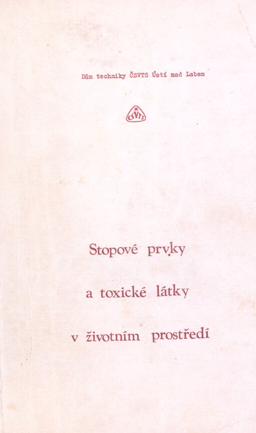 Stopové prvky a toxické látky v životním prostředí