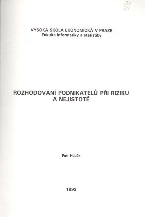 Rozhodování podnikatelů při riziku a nejistotě