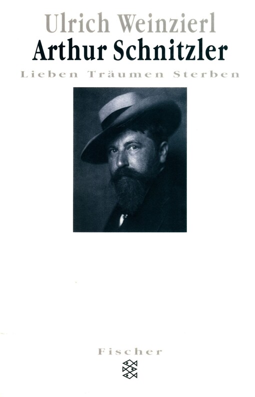 Arthur Schnitzler :Lieben, Träumen, Sterben