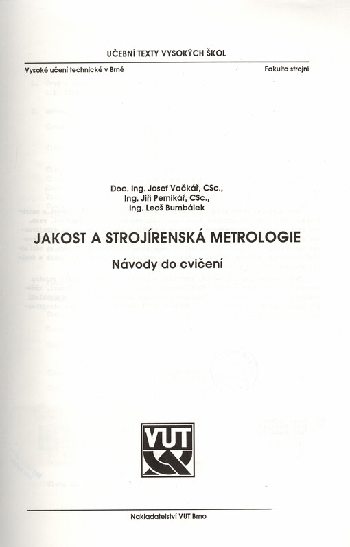 Jakost a strojírenská metrologie : návody do cvičení