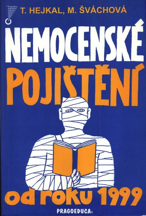 Nemocenské pojištění od roku 1999