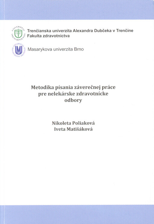 Metodika písania záverečnej práce pre nelekárske zdravotnícke odbory