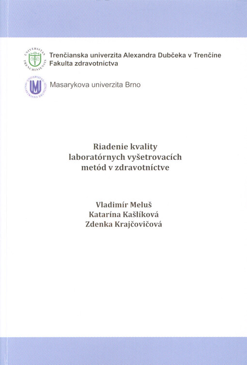 Riadenie kvality laboratórnych vyšetrovacích metód v zdravotníctve