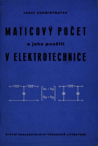 Maticový počet a jeho použití v elektrotechnice