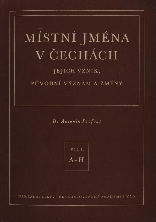 Místní jména v Čechách :jejich vznik, původní význam a změny