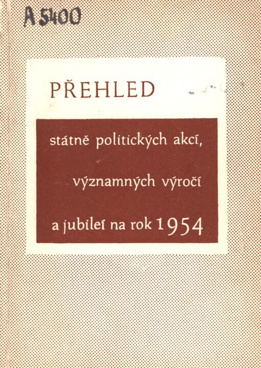 Přehled státně politických akcí, významných výročí a jubileí na rok 1954